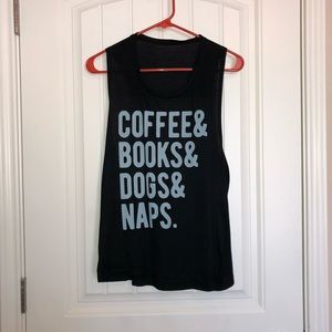 Coffee & books & dogs & naps Tank